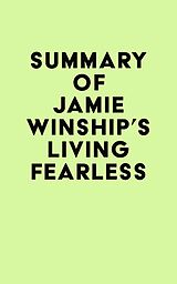 eBook (epub) Summary of Jamie Winship's Living Fearless de IRB Media