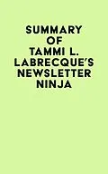 E-Book (epub) Summary of Tammi L. Labrecque's Newsletter Ninja von IRB Media