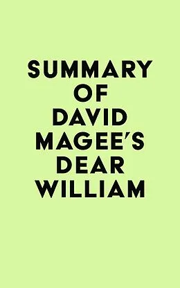 E-Book (epub) Summary of David Magee's Dear William von IRB Media