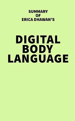 E-Book (epub) Summary of Erica Dhawan's Digital Body Language von IRB Media
