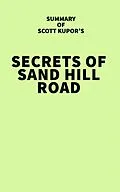 E-Book (epub) Summary of Scott Kupor's Secrets of Sand Hill Road von IRB Media