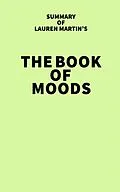 E-Book (epub) Summary of Lauren Martin's The Book of Moods von IRB Media