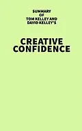 E-Book (epub) Summary of Tom Kelley and David Kelley's Creative Confidence von IRB Media