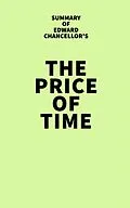 E-Book (epub) Summary of Edward Chancellor's The Price of Time von IRB Media