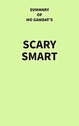 E-Book (epub) Summary of Mo Gawdat's Scary Smart von IRB Media