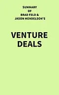 E-Book (epub) Summary of Brad Feld and Jason Mendelson's Venture Deals von IRB Media