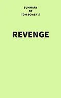 E-Book (epub) Summary of Tom Bower's Revenge von IRB Media