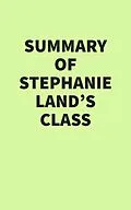 E-Book (epub) Summary of Stephanie Land's Class von IRB Media