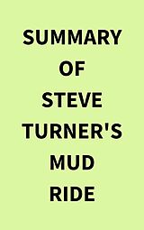 eBook (epub) Summary of Steve Turner's Mud Ride de IRB Media