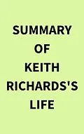 E-Book (epub) Summary of Keith Richards's Life von IRB Media