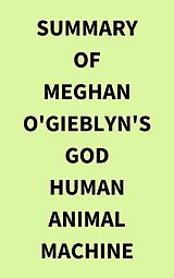 eBook (epub) Summary of Meghan O'Gieblyn's God Human Animal Machine de IRB Media