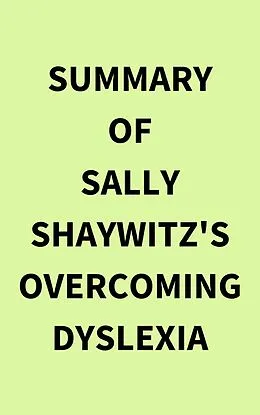 E-Book (epub) Summary of Sally Shaywitz's Overcoming Dyslexia von IRB Media
