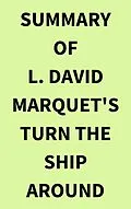 E-Book (epub) Summary of L. David Marquet's Turn the Ship Around von IRB Media