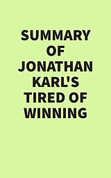 eBook (epub) Summary of Jonathan Karl's Tired of Winning de IRB Media