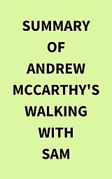 E-Book (epub) Summary of Andrew McCarthy's Walking with Sam von IRB Media