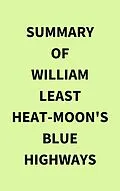 E-Book (epub) Summary of William Least Heat-Moon's Blue Highways von IRB Media