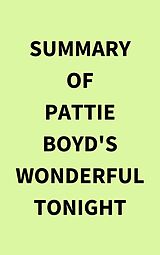 eBook (epub) Summary of Pattie Boyd's Wonderful Tonight de IRB Media