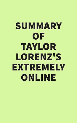 eBook (epub) Summary of Taylor Lorenz's Extremely Online de IRB Media