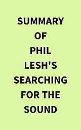 eBook (epub) Summary of Phil Lesh's Searching for the Sound de IRB Media