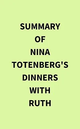 E-Book (epub) Summary of Nina Totenberg's Dinners with Ruth von IRB Media