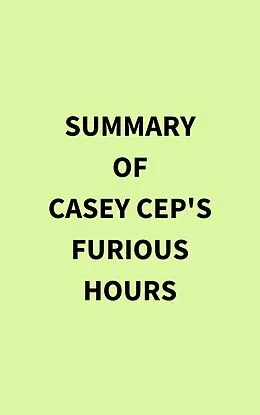 E-Book (epub) Summary of Casey Cep's Furious Hours von IRB Media