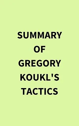 E-Book (epub) Summary of Gregory Koukl's Tactics von IRB Media
