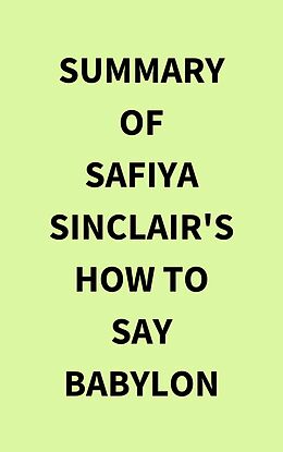 eBook (epub) Summary of Safiya Sinclair's How to Say Babylon de IRB Media