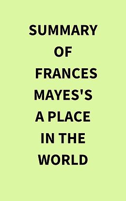 eBook (epub) Summary of Frances Mayes's A Place in the World de IRB Media