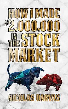 E-Book (epub) How I Made $2,000,000 in the Stock Market von Nicolas Darvas