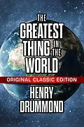 E-Book (epub) The Greatest Thing In The World von Henry Drummond