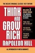 Couverture cartonnée Think and Grow Rich the Deluxe Original Classic 1937 Edition and More de Napoleon Hill