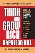 Kartonierter Einband Think and Grow Rich the Deluxe Original Classic 1937 Edition and More von Napoleon Hill
