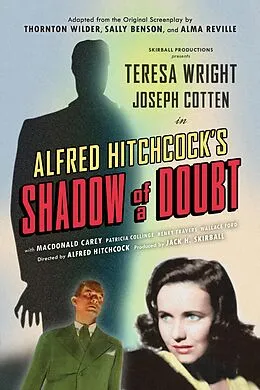 E-Book (epub) Shadow of a Doubt (Adapted from the Original 1943 Screenplay) von Thornton Wilder, Sally Benson, Alma Reville