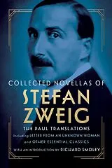 E-Book (epub) Collected Novellas of Stefan Zweig: The Paul Translations von Stefan Zweig