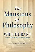 E-Book (epub) The Mansions of Philosophy (Maple Spring Classic Edition) von Will Durant