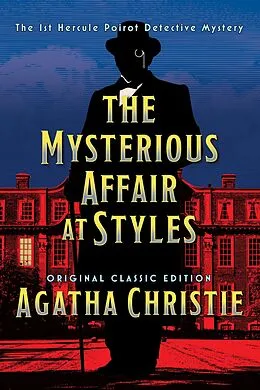 E-Book (epub) The Mysterious Affair at Styles (Maple Spring Classic Edition) von Agatha Christie