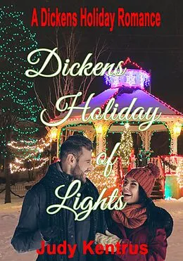 E-Book (epub) Dickens Holiday of Lights von Judy Kentrus