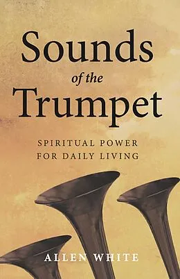 E-Book (epub) Sounds of the Trumpet von Allen White