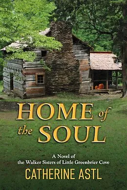E-Book (epub) Home of the Soul von Catherine Astl