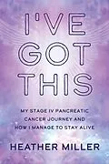 E-Book (epub) I've Got This von Heather Miller