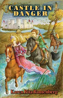 E-Book (epub) Castle in Danger von Karen Rita Rautenberg