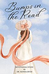 eBook (epub) Bumps in the Road de Ronda Irvin