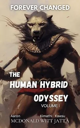 E-Book (epub) Human Hybrid Odyssey von Aaron Mcdonald, Kimathi Witt