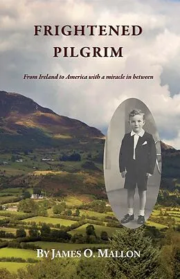 E-Book (epub) Frightened Pilgrim von James O. Mallon