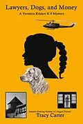 E-Book (epub) Lawyers, Dogs, and Money von Tracy Carter
