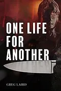 E-Book (epub) One Life for Another von Greg Laird