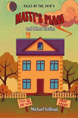 E-Book (epub) Matty's Place and Other Stories von Michael Sullivan