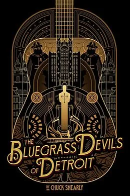 E-Book (epub) The Bluegrass Devils of Detroit von Chuck Snearly