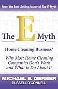 E-Book (epub) E-Myth Home Cleaning Business (R) von Michael E. Gerber, Russell O'Connell