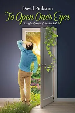E-Book (epub) To Open One's Eyes von David Pinkston